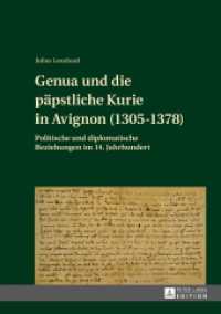 Genua und die päpstliche Kurie in Avignon (1305-1378) : Politische und diplomatische Beziehungen im 14. Jahrhundert. Dissertationsschrift （2013. 375 S. 210 mm）