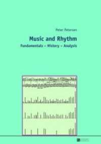 Music and Rhythm : Fundamentals - History - Analysis （Neuausg. 2013. 312 S. 350 mm）