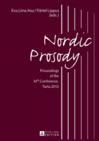 Nordic Prosody : Proceedings of the XIth  Conference, Tartu 2012 （2013. 434 S. 210 mm）