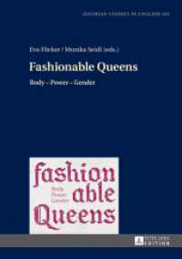Fashionable Queens : Body - Power - Gender (Austrian Studies in English .103) （2014. 252 S. 210 mm）