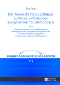 Der Tesoro (1611) als Schluessel zu Norm und Usus des ausgehenden 16. Jahrhunderts : Untersuchungen zum sprachhistorischen, lexikographischen und grammatikographischen Informationspotential des ersten einsprachigen spanischen Woerterbuchs- Teil 1 und