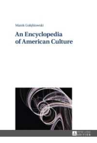 An Encyclopedia of American Culture （2016. 398 S. 230 mm）