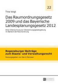 Das Raumordnungsgesetz 2009 und das Bayerische Landesplanungsgesetz 2012 : Eine Untersuchung zur Abweichungsgesetzgebung im Bereich der Raumordnung. Dissertationsschrift (Regensburger Beitr&auml;ge zum Staats- und Verwaltungsrecht .22) （2013. XIV, 257 S. 210 mm）