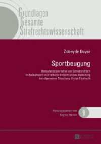 Sportbeugung : Manipulationsverhalten von Schiedsrichtern im Fußballsport als strafbares Unrecht und die Bedeutung der allgemeinen Täuschung für das Strafrecht. Dissertationsschrift (Grundlagen Gesamte Strafrechtswissenschaft .9) （2013. XVIII, 475 S. 210 mm）
