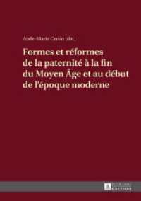 Formes et réformes de la paternité à la fin du Moyen Âge et au début de l'époque moderne (Trans-Atlántico / Trans-Atlantique) （2016. 237 S. 210 mm）