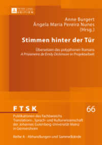 Stimmen hinter der Tür : Übersetzen des polyphonen Romans "A Prisioneira de Emily Dickinson" in Projektarbeit (FTSK. Publikationen des Fachbereichs Translations-, Sprach- und Kulturwissenschaft der Johannes Gute .6) （2014. 172 S. 210 mm）