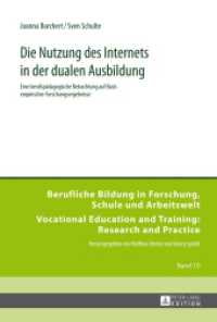 Die Nutzung des Internets in der dualen Ausbildung : Eine berufspädagogische Betrachtung auf Basis empirischer Forschungsergebnisse (Berufliche Bildung in Forschung, Schule und Arbeitswelt / Vocational Education and Training: Researc .1) （2014. 153 S. 230 mm）