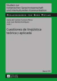 Cuestiones de lingüística teórica y aplicada (Studien zur romanischen Sprachwissenschaft und interkulturellen Kommunikation 99) （2014. 206 S. 210 mm）