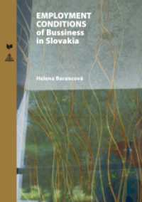 Employment Conditions of Business in Slovakia (Spectrum Slovakia .5) （2014. 223 S. 24 cm）