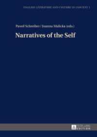 Narratives of the Self (English Literature and Culture in Context .1) （2015. 187 S. 210 mm）
