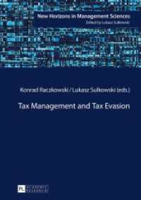 Tax Management and Tax Evasion (New Horizons in Management Sciences .4) （2014. VIII, 245 S. 210 mm）