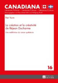 La création et la créativité de Réjean Ducharme : Une redéfinition du roman québécois. Dissertationsschrift (Canadiana .16) （2014. 235 S. 210 mm）