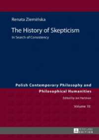 The History of Skepticism : In Search of Consistency (Studies in Philosophy, History of Ideas and Modern Societies 10) （2017. 306 S. 210 mm）