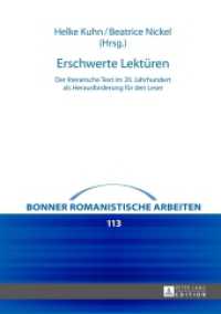 Erschwerte Lektüren : Der literarische Text im 20. Jahrhundert als Herausforderung für den Leser (Bonner romanistische Arbeiten .113) （2014. 253 S. 210 mm）