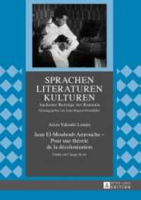 Jean El-Mouhoub Amrouche - Pour une théorie de la décolonisation : Etudes sur l'image de soi. Dissertationsschrift (Sprachen - Literaturen - Kulturen .7) （2014. 258 S. 210 mm）