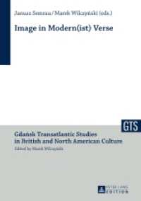 Image in Modern(ist) Verse (Gdansk Transatlantic Studies in British and North American Culture .9) （2015. 170 S. 210 mm）