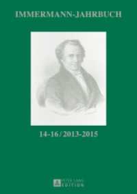 Immermann-Jahrbuch 14-16 / 2013-2015 Bd.14-16 : Beiträge zur Literatur- und Kulturgeschichte zwischen 1815 und 1840. Zeitschriften und Journale 1815-1840 (Immermann-Jahrbuch 14) （2016. 260 S. 210 mm）