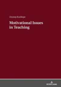 Motivational Issues in Teaching : With special emphasis on Turkey （2019. 136 S. 210 mm）