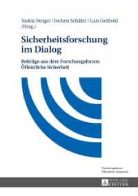Sicherheitsforschung im Dialog : Beiträge aus dem Forschungsforum Öffentliche Sicherheit （2015. 242 S. 210 mm）