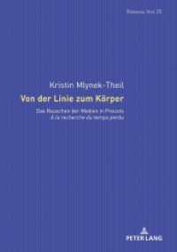 Von der Linie zum Körper : Das Rauschen der Medien in Prousts "À la recherche du temps perdu". Dissertationsschrift (Romania Viva .25) （2018. 270 S. 1 Abb. 210 mm）