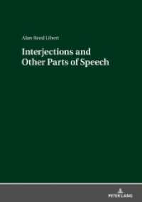 Interjections and Other Parts of Speech （2020. 142 S. 1 Abb. 210 mm）