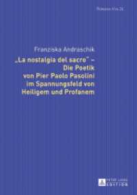 "La nostalgia del sacro" - Die Poetik von Pier Paolo Pasolini im Spannungsfeld von Heiligem und Profanem : Dissertationsschrift (Romania Viva .24) （2018. 270 S. 210 mm）