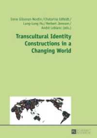 Transcultural Identity Constructions in a Changing World （2015. 331 S. 210 mm）