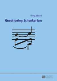 Questioning Schenkerism （2015. 497 S. 210 mm）
