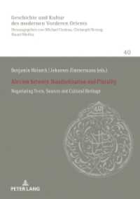 Alevism between Standardisation and Plurality : Negotiating Texts, Sources and Cultural Heritage (History of Culture of the Modern Near and Middle East .40) （2019. 282 S. 6 Abb. 210 mm）