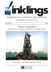 inklings - Jahrbuch für Literatur und Ästhetik : Düstere Aussichten - Margaret Atwoods imaginative Expeditionen in das Unwohnliche. Symposium 27. und 28. September 2014 in Düren (inklings .32) （2015. 302 S. 210 mm）