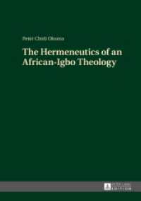 The Hermeneutics of an African-Igbo Theology （2015. 119 S. 210 mm）