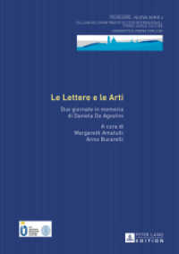 Le Lettere e le Arti : Due giornate in memoria di Daniela De Agostini （2015. 166 S. 210 mm）