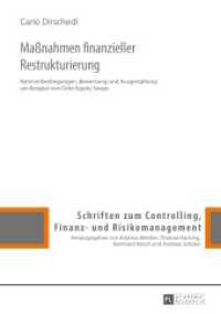 Maßnahmen finanzieller Restrukturierung : Rahmenbedingungen, Bewertung und Ausgestaltung am Beispiel von Debt Equity Swaps. Dissertationsschrift (Schriften zum Controlling, Finanz- und Risikomanagement .10) （2015. LXIV, 248 S. 210 mm）