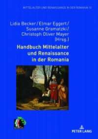 Handbuch Mittelalter und Renaissance in der Romania (Mittelalter und Renaissance in der Romania 12) （2023. 784 S. 69 Abb. 210 mm）