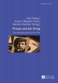 Proust und der Krieg : Die wiedergefundene Zeit von 1914 (Romania Viva .22) （2016. 226 S. 210 mm）