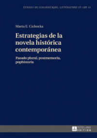 Estrategias de la novela histórica contemporánea : Pasado plural, postmemoria, pophistoria (Etudes de linguistique, littérature et arts / Studi di Lingua, Letteratura e Arte .15) （2016. 162 S. 3 Abb. 210 mm）