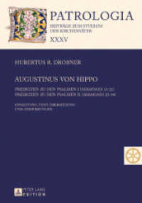 Augustinus Von Hippo (2-Volume Set) : Predigten Zu Den Psalmen I Sermones 1321 Predigten Zu Den Psalmen II Sermones 2234 Einleitung, Text, Uebersetzun （BOX）
