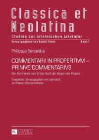 COMMENTARII IN PROPERTIVM - PRIMVS COMMENTARIVS : Der Kommentar zum Ersten Buch der Elegien des Properz. Dissertationsschrift (Classica et Neolatina .7) （2015. 349 S. 210 mm）