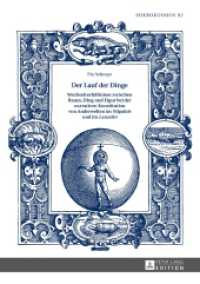 Der Lauf der Dinge. Wechselverhältnisse zwischen Raum, Ding und Figur bei der narrativen Konstitution von Anderwelten im : Dissertationsschrift (Mikrokosmos .82) （2017. 257 S. 210 mm）
