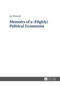 Memoirs of a (Highly) Political Economist （2015. 205 S. 210 mm）
