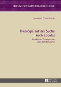Theologie auf der Suche nach "Lucidez" : Aspekte der Theologie von João Batista Libanio. Dissertationsschrift (Forum Fundamentaltheologie .5) （2015. 310 S. 210 mm）