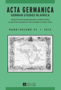Acta Germanica : German Studies in Africa (Acta Germanica / German Studies in Africa .43) （2015. 274 S. 230 mm）