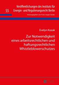 Zur Notwendigkeit eines arbeitsrechtlichen und haftungsrechtlichen Whistleblowerschutzes : Dissertationsschrift (Veröffentlichungen des Instituts für Energie- und Regulierungsrecht Berlin .55) （2016. 273 S. 210 mm）