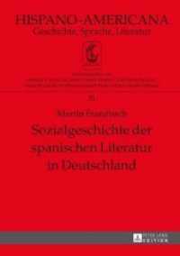 Sozialgeschichte der spanischen Literatur in Deutschland (Hispano-Americana .51) （2016. 254 S. 210 mm）