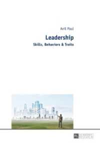 Leadership : Skills, Behaviors & Traits. Dissertationsschrift （2016. 184 S. 210 mm）