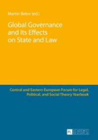 Global Governance and Its Effects on State and Law (Central and Eastern European Forum for Legal, Political, and Social Theory Yearbook .6) （2016. 243 S. 210 mm）