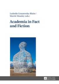 Academia in Fact and Fiction （2016. 386 S. 210 mm）