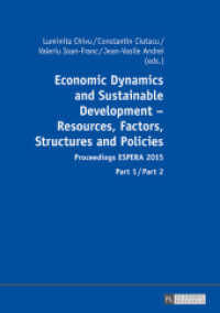 Economic Dynamics and Sustainable Development - Resources, Factors, Structures and Policies : Proceedings ESPERA 2015 - Part 1 and Part 2
