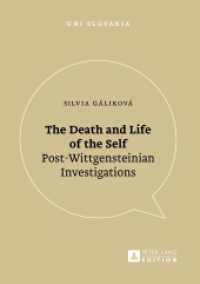 The Death and Life of the Self : Post-Wittgensteinian Investigations (Uni Slovakia Vol.4) （2016. 98 S. 170 mm）