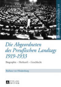 Die Abgeordneten des Preußischen Landtags 1919-1933 : Biographie - Herkunft - Geschlecht. Dissertationsschrift (Zivilisationen und Geschichte / Civilizations and History / Civilisations et Histoire .44) （2017. 480 S. 24 Abb. 210 mm）